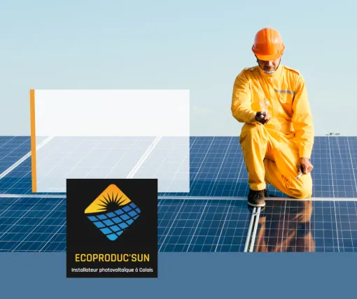 Pose de panneaux solaires sur toit par professionnel à Calais : ECOPRODUC'SUN, votre expert en énergie renouvelable, Calais, ECOPRODUC'SUN